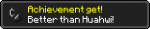 Betterthanhuahwi.png