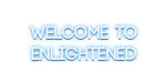 Welcome to Enlightened.png