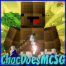 ChocDoesMCSG